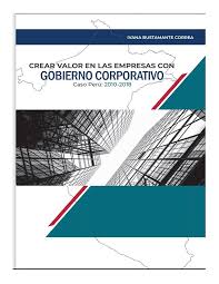 CREAR VALORES EN LAS EMPRESAS CON GOBIERNO CORPORATIVO