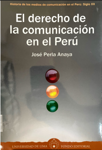 EL DERECHO DE LA COMUNICACION EN EL PERU