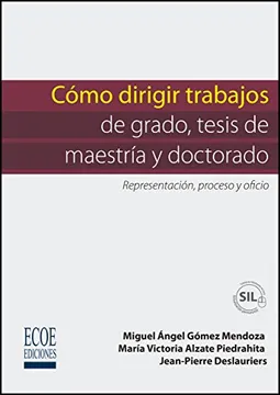 COMO DIRIGIR TRABAJOS DE GRADO, TESIS DE MAESTRIA Y DOCTORADO