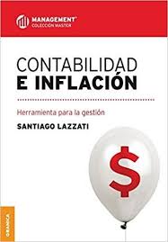 CONTABILIDAD E INFLACION: HERRAMIENTA PARA LA GESTION