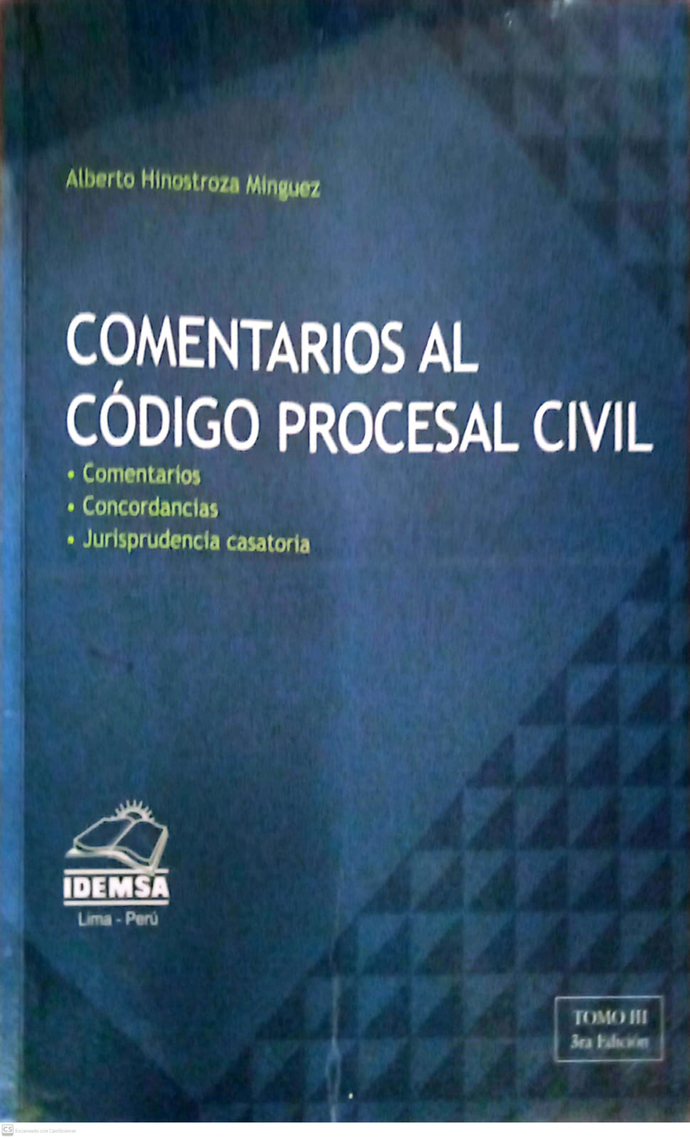 COMENTARIOS AL CODIGO PROCESAL CIVIL. TOMO III