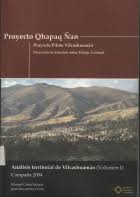 PROYECTO QHAPAQ ÑAN, ANALISIS TERRITORIAL DE VILCASHUAMAN - VOL.-I