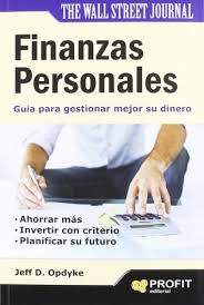 FINANZAS PERSONALES. GUIA PARA GESTIONAR MEJOR SU DINERO