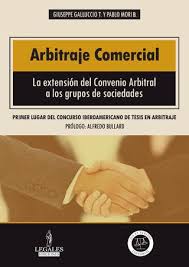 ARBITRAJE COMERCIAL: LA EXTENSION DEL CONVENIO ARBITRAL A LOS GRUPOS DE SOCIEDADES