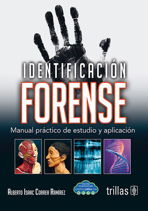 IDENTIFICACION FORENSE MANUAL PRACTICO DE ESTUDIO Y APLICACION
