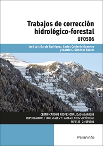 TRABAJOS DE CORRECCION HIDROLOGICO-FORESTAL UF0506