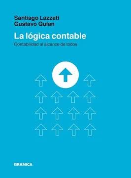 LA LOGICA CONTABLE CONTABILIDAD AL ALCANCE DE TODOS