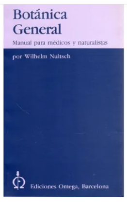 BOTANICA GENERAL. MANUAL PARA MEDICOS Y NATURALISTAS