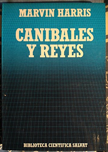 CANIBALES Y REYES