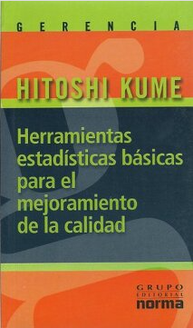 HERRAMIENTAS ESTADISTICAS BASICAS PARA EL MEJORAMIENTO DE LA CALIDAD