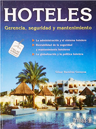 HOTELES. GERENCIA, SEGURIDAD Y MANTENIMIENTO