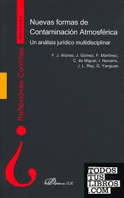 NUEVAS FORMAS DE CONTAMINACION ATMOSFERICA UN ANALISIS JURIDICO MULTIDISCIPLINAR