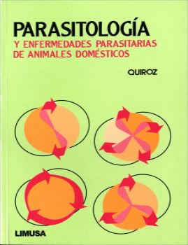PARASITOLOGIA Y ENFERMEDADES PARASITARIAS DE ANIMALES DOMESTICOS