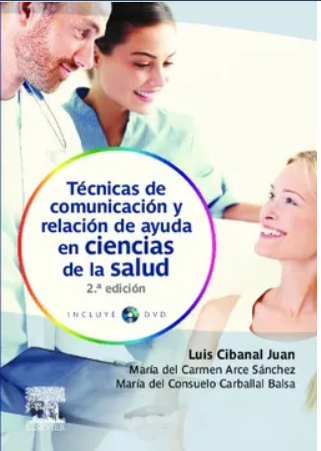 TECNICAS DE COMUNICACION Y RELACION DE AYUDA EN CIENCIAS DE LA SALUD