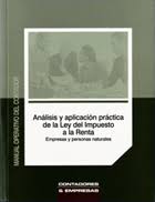 ANALISIS Y APLICACION PRACTICA DE LA LEY DEL IMPUESTO A LA RENTA. EMPRESAS Y PERSONAS NATURALES