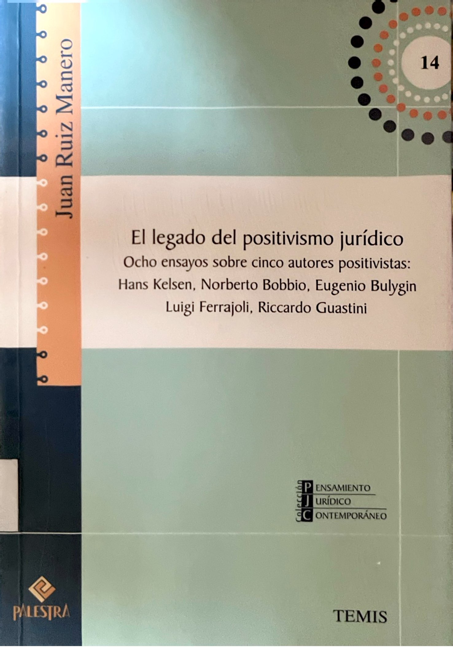 EL LEGADO DEL POSITIVISMO JURIDICO