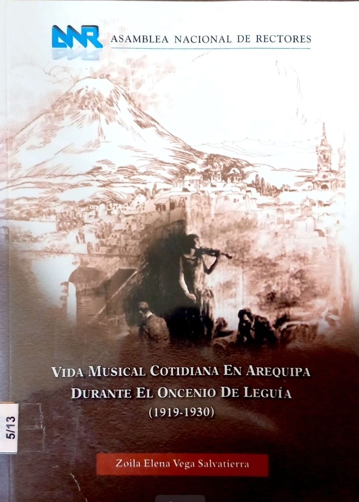 VIDA MUSICAL COTIDIANA EN AREQUIPA DURANTE EL ONCENIO DE LEGUIA(1919 - 1930)