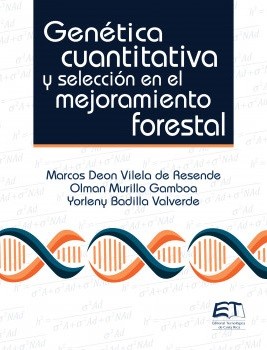 GENETICA CUANTITATIVA Y SELECCION EN EL MEJORAMIENTO FORESTAL