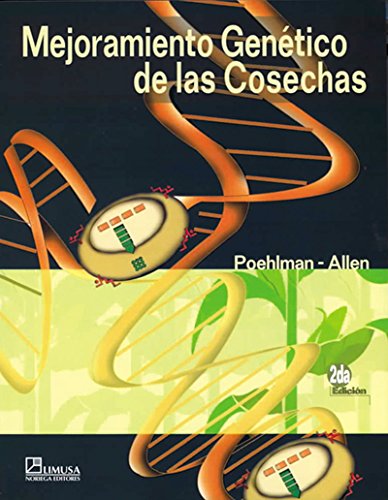 MEJORAMIENTO GENETICO DE LAS COSECHAS