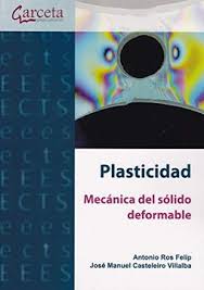 PLASTICIDAD MECANICA DEL SOLIDO DEFORMABLE