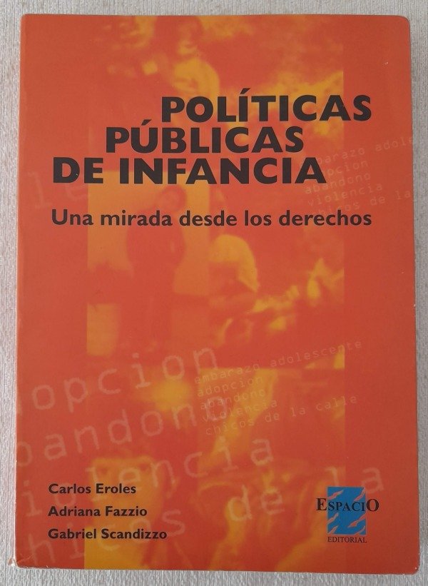 POLITICAS PUBLICAS DE INFANCIA. UNA MIRADA DESDE LOS DERECHOS