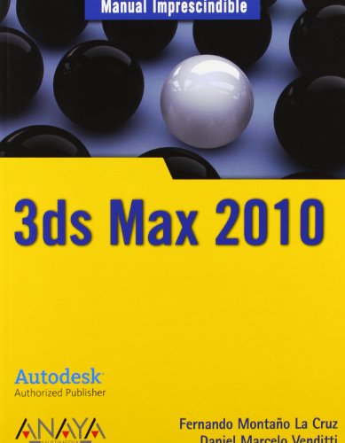 MANUAL IMPRESCINDIBLE DE 3DS MAX 2010