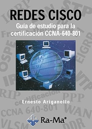 REDES CISCO. GUIA DE ESTUDIO PARA LA CERTIFICACION CCNA-640-801