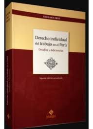 DERECHO INDIVIDUAL DEL TRABAJO EN EL PERU
