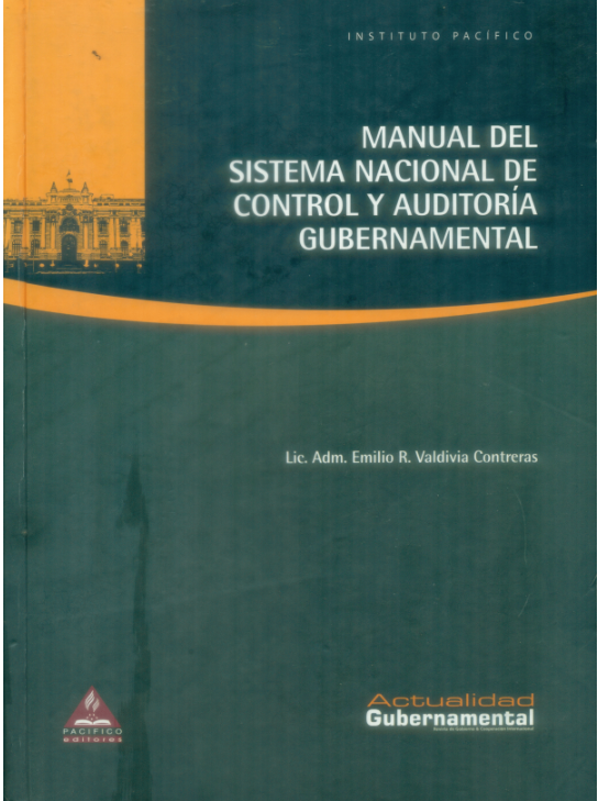 MANUAL DEL SISTEMA NACIONAL DE CONTROL Y AUDITORIA GUBERNAMENTAL