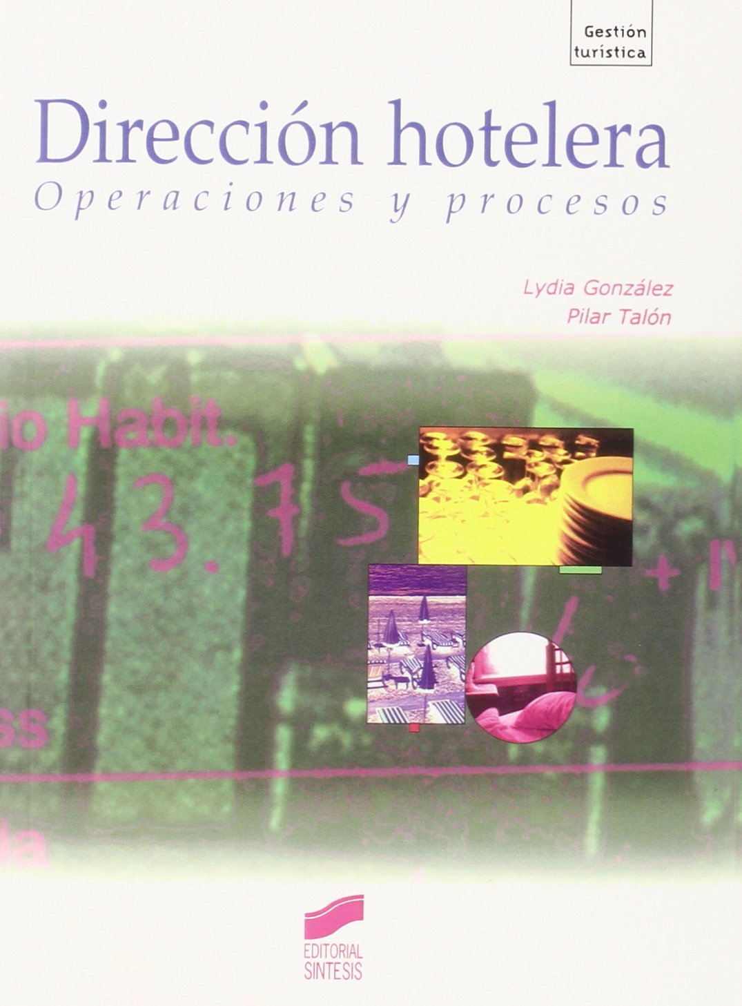 DIRECCION HOTELERA OPERACIONES Y PROCESOS