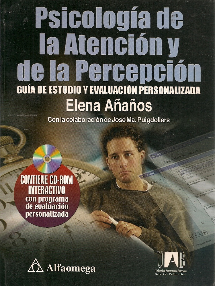 PSICOLOGIA DE LA ATENCION Y DE LA PERCEPCION: GUIA DE ESTUDIO Y EVALUACION PERSONALIZADA