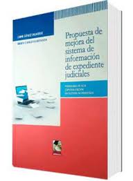 PROPUESTA DE MEJORA DEL SISTEMA DE INFORMACION DE EXPEDIENTES JUDICIALES
