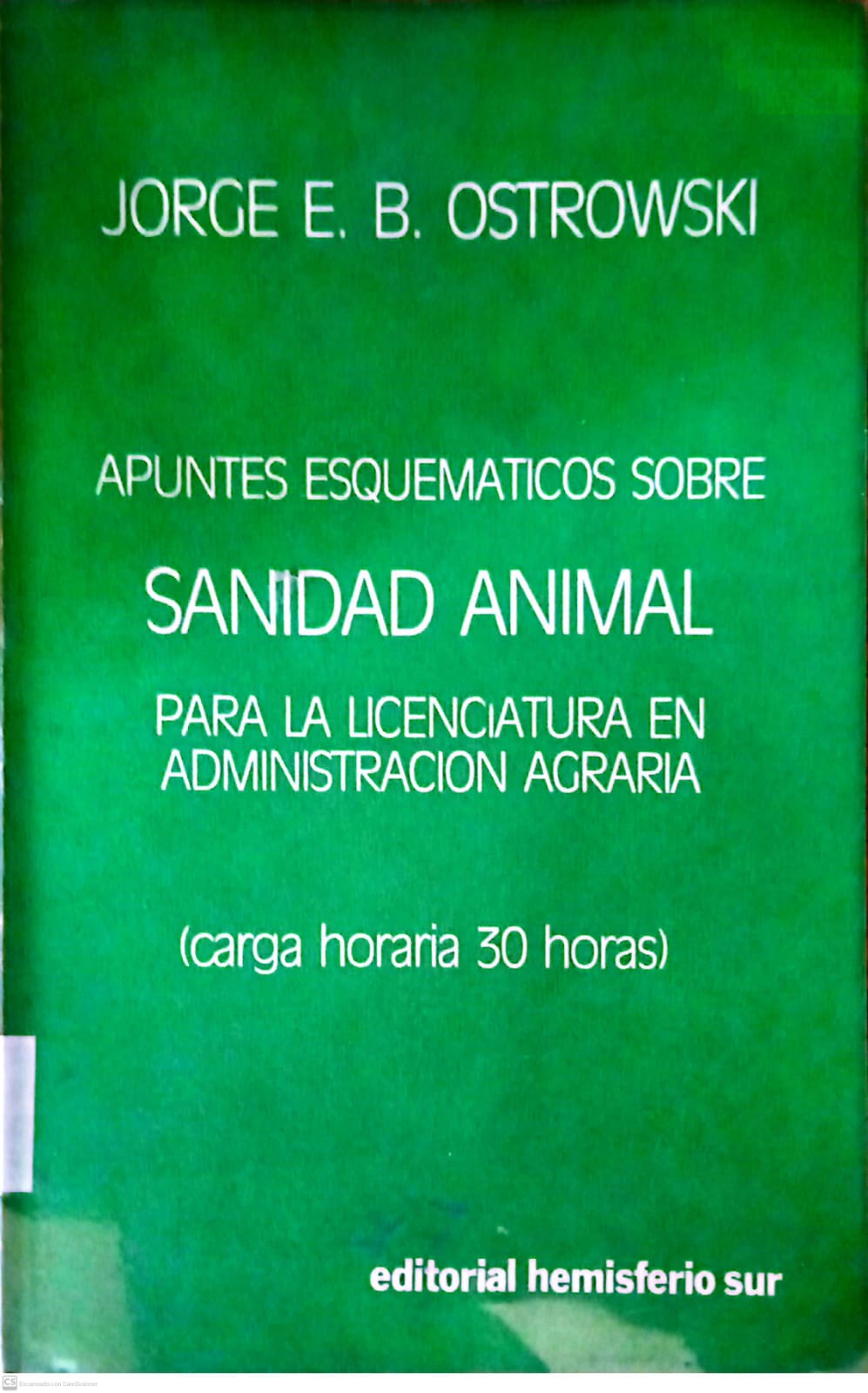 APUNTES ESQUEMATICOS SOBRE SANIDAD ANIMAL