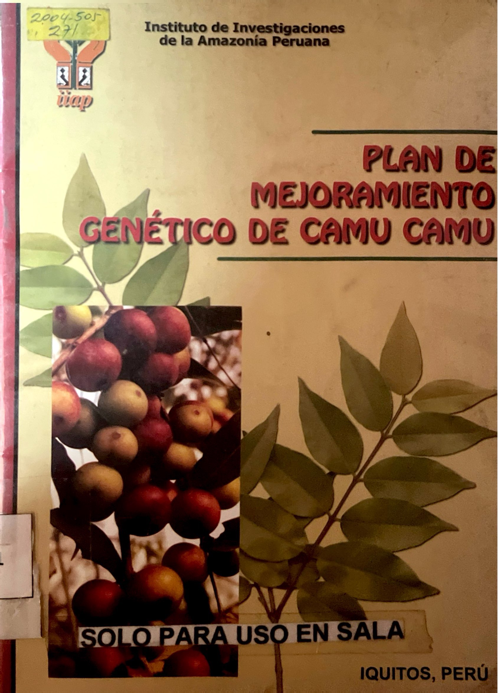 PLAN DE MEJORAMIENTO GENETICO DE CAMU CAMU