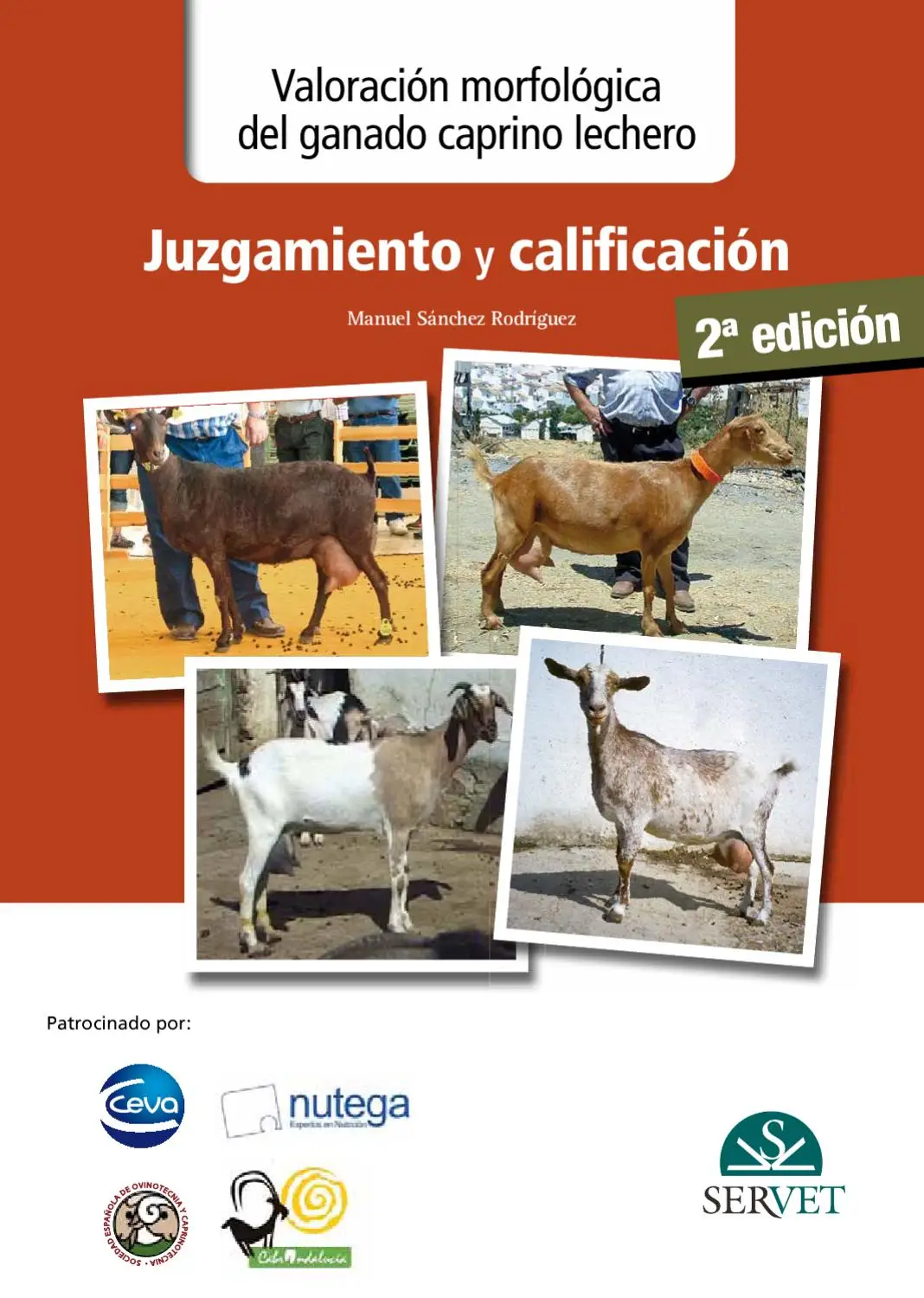 VALORACION MORFOLOGICA DEL GANADO CAPRINO LECHERO, JUZGAMIENTO Y CALIFICACION
