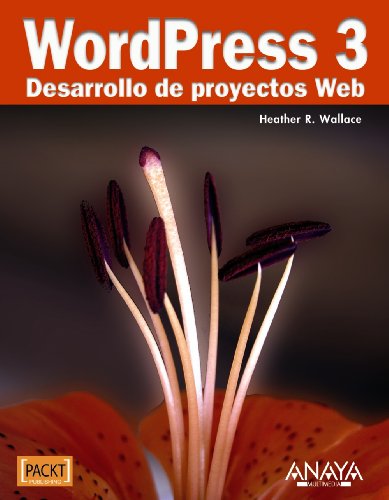 WORDPRESS 3 DESARROLLO DE PROYECTOS WEB