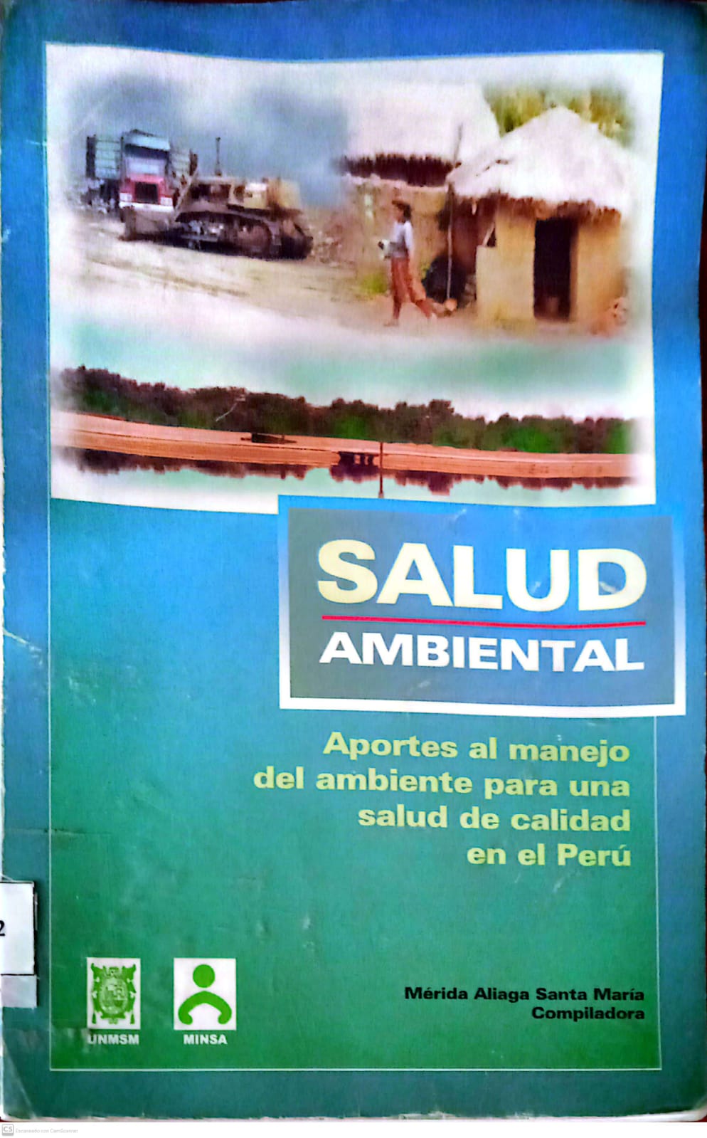 SALUD AMBIENTAL, APORTES AL MANEJO DEL AMBIENTE PARA UNA SALUD DE CALIDAD EN EL PERU