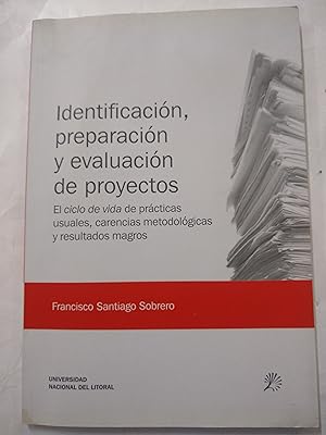 IDENTIFICACION, PREPARACION Y EVALUACION DE PROYECTOS