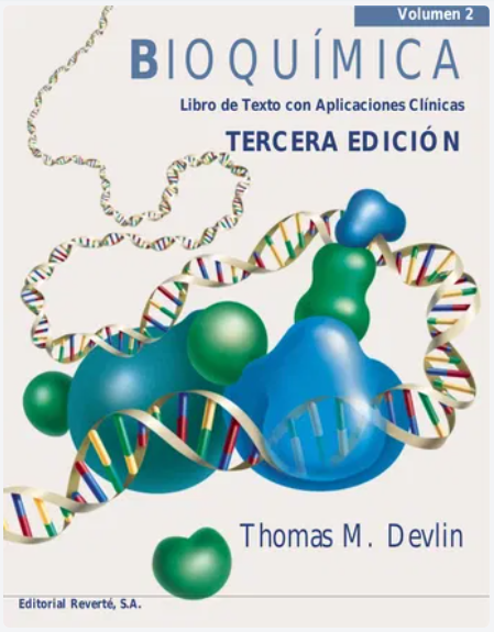 BIOQUIMICA. LIBRO DE TEXTO CON APLICACIONES CLINICAS. VOL. 2