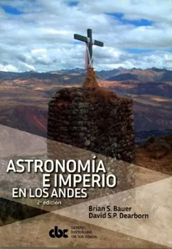 ASTRONOMIA E IMPERIO EN LOS ANDES.