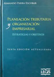 PLANIFICACION TRIBUTARIA Y ORGANIZACIONAL EMPRESARIAL