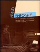NUEVO ENFOQUE DE LA AUDITORIA FINANCIERA, PRESUPUESTAL Y DE GESTION GUBERNAMENTAL VOLUMEN 1