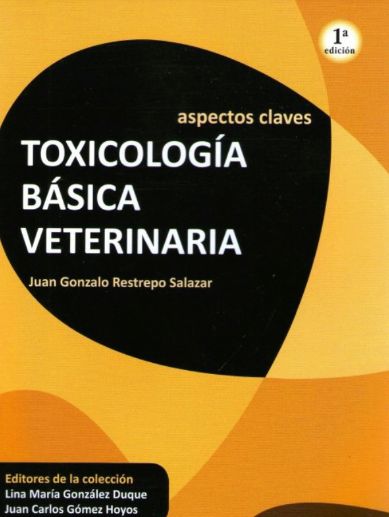 ASPECTOS CLAVES. TOXICOLOGIA BASICA VETERINARIA