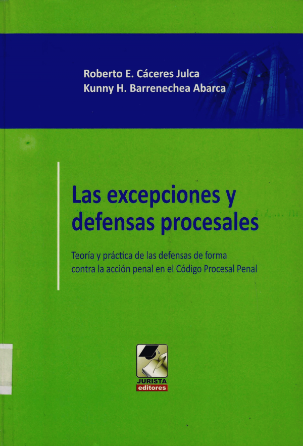 LAS EXCEPCIONES Y DEFENSAS PROCESALES