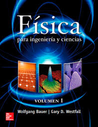 FISICA PARA INGENIERIA Y CIENCIAS VOL 1