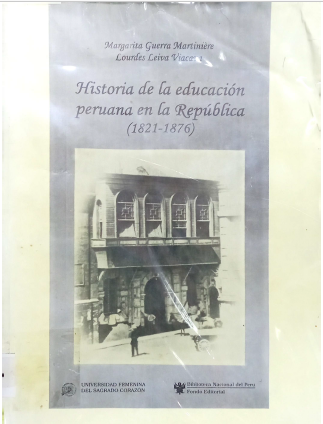 HISTORIA DE LA EDUCACION PERUANA EN LA REPUBLICA