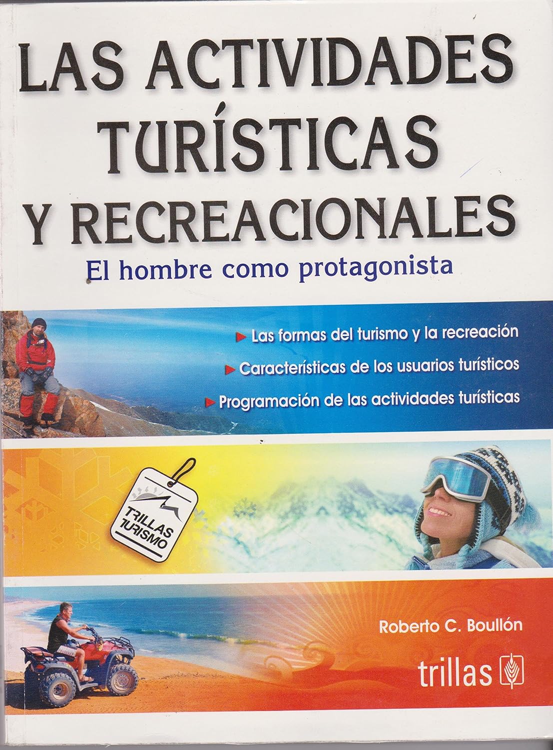 LAS ACTIVIDADES TURISTICAS Y RECREACIONALES
