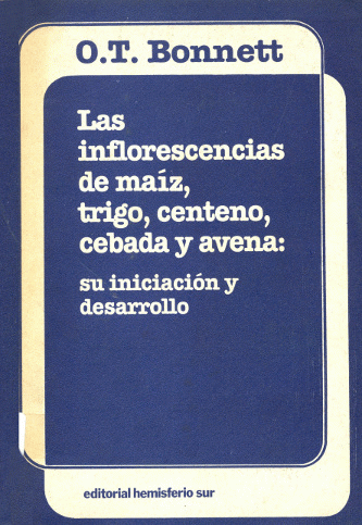 LAS INFLORESCENCIAS DE MAIZ TRIGO CENTENO CEBADA Y AVENA SU INICIACION Y DESARROLLO