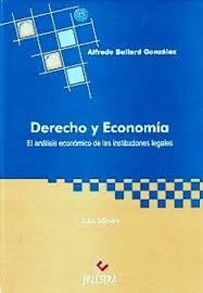 DERECHO Y ECONOMIA - EL ANALISIS ECONOMICO DE LAS INSTITUCIONES LEGALES