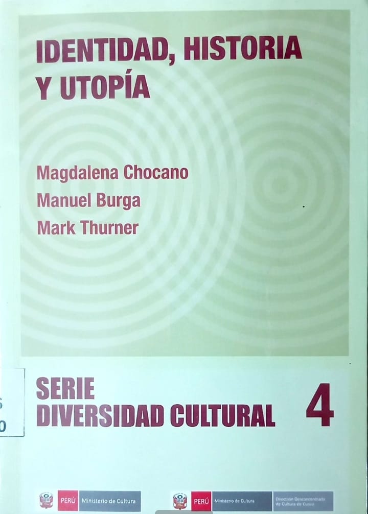 IDENTIDAD, HISTORIA Y UTOPIA. SERIE DIVERSIDAD CULTURAL 4